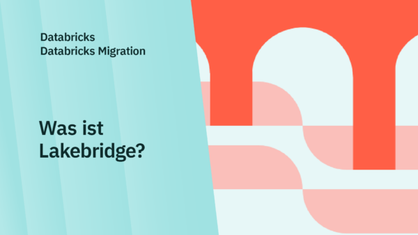 Beitragsbild Databricks Lakebridge